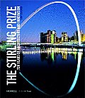 The Stirling Prize: Ten Years of Architecture and Innovation