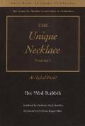 The Unique Necklace: Al-'Iqd Al-Farid, Volume I