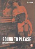 Bound to Please: A History of the Victorian Corset (Dress, Body, Culture) Cover