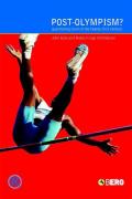 Post-Olympism?: Questioning Sport in the Twenty-First Century