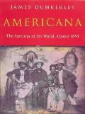 Americana: The Americas in the World Around 1850