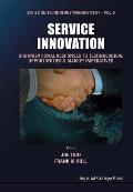 Series on Technology Management #9: Service Innovation: Organizational Responses to Technological Opportunities and Market Imperatives Cover