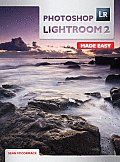 Photoshop Lightroom 2 Made Easy