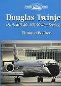 Douglas Twinjets DC-9, MD-80, MD-90 and 717
