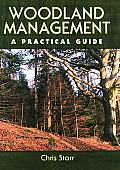 Woodland Management a Practical Guide Cover