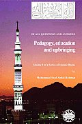 Islam: Questions And Answers: Pedagogy education and upbringing