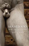 Manhood: The Rise and Fall of the Penis