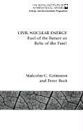 Civil Nuclear Energy: Fuel of the Future or Relic of the Past (Royal Institute of International Affairs) Cover