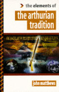 Elements of Arthurian Tradition