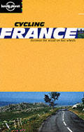 Lonely Planet Cycling France 1ST Edition