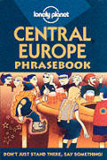 Central Europe Phrasebook 2ND Edition
