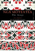 Nga Moteatea the Songs: Part Three