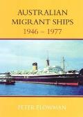 Australian Migrant Ships, 1946-1977