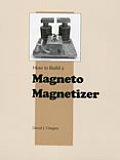 How to Build a Magneto Magnetizer