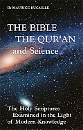 Bible the Quran & Science 7TH Edition Holy Scrip