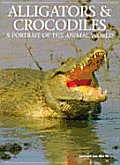 Alligators and Crocodiles (Portrait of the Animal World)