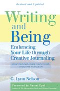 Writing & Being 2ND Edition Embracing Your Life