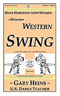 Have Harmony With Women--Heinsian WESTERN SWING