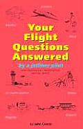 Your Flight Questions Answered