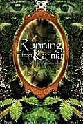 Running from Karma - Living Life Artistically Cover