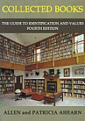 Collected Books: The Guide to Identification and Values