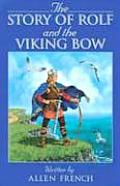 The Story of Rolf and the Viking Bow Cover