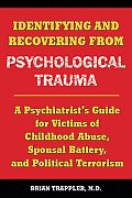 Identifying and Recovering From Psychological Trauma (09 Edition)