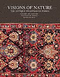Visions of Nature: The Antique Weavings of Persia