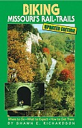Biking Missouri's Rail-Trails (Biking Rail-Trails)