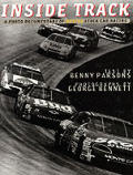 Inside Track: A Photo Documentary of NASCAR Stock Car Racing