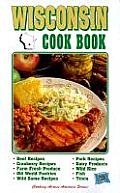 Wisconsin Ckbk (Cooking Across America) Golden West Publishers