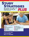 Study Strategies Plus: Building Study Skills and Executive Functioning for School Success