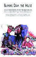 Burning Down the House: Selected Poems from the Nuyorican Poets Cafe's National Poetry Slam Champions Cover