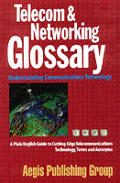 Telecom & Networking Glossary: Understanding Communications Technology