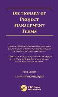 Dictionary of Project Management Terms, Third Edition