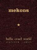 Mekons: Hello Cruel World (Selected Lyrics)