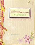 The Scrapbook Designer's Workbook: Unlocking the Secrets to Great Page Design Cover