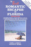 Best Romantic Escapes in Florida #02: The Best Romantic Escapes in Florida
