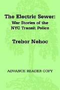 The Electric Sewer