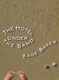 The Hotel Under the Sand Cover