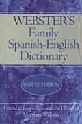 Webster's Familyspanish-English Dictionary: Deluxe Edition