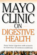 Mayo Clinic on Digestive Health (Mayo Clinic on Health) Cover