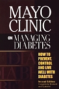 Mayo Clinic on Managing Diabetes