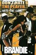 Don't Hate the Player