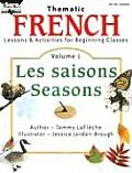 Beginning French Volume 1: Les Saisons / Seasons