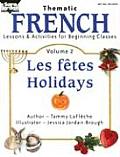 Beginning French Volume 2: Les Fetes / Holidays