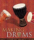Making Drums