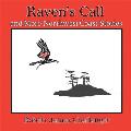 Raven's Call: And More Northwest Stories