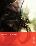 Art of Maya - With DVD (4TH 07 Edition)