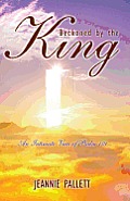 Beckoned By The King